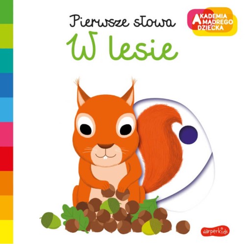 W LESIE.AKADEMIA MĄDREGO DZIECKA PIERWSZE SŁOWA 3+