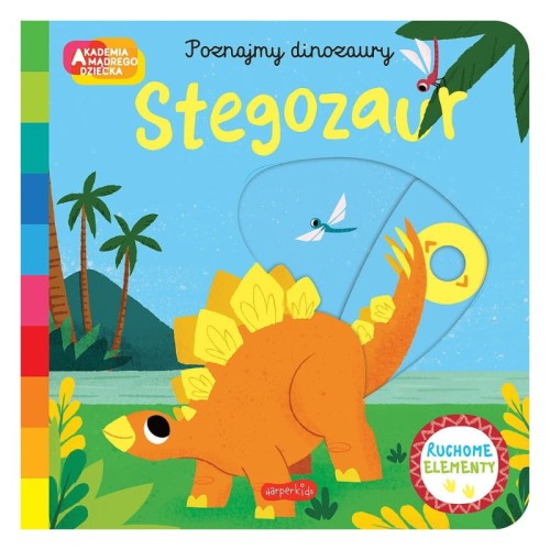 HarperKids Stegozaur Książka Akademia Mądrego Dziecka Książeczka Dla Dzieci Poznajmy Dinozaury